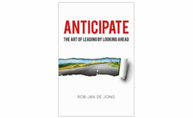 Book - Anticipate-The Art of Leading by Looking Ahead