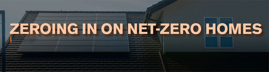 Infographic: Zeroing in on Net-Zero Homes