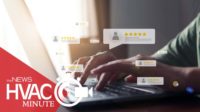 Why Online Reviews Should Matter to HVAC Contractors: An HVAC Minute Video Update - February 5, 2024