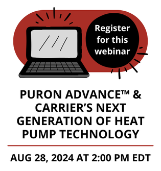 Carrier's Next Generation of Heat Pump Technology - Free Webinar - August 28, 2024