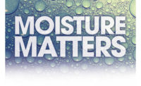 Moisture Matters